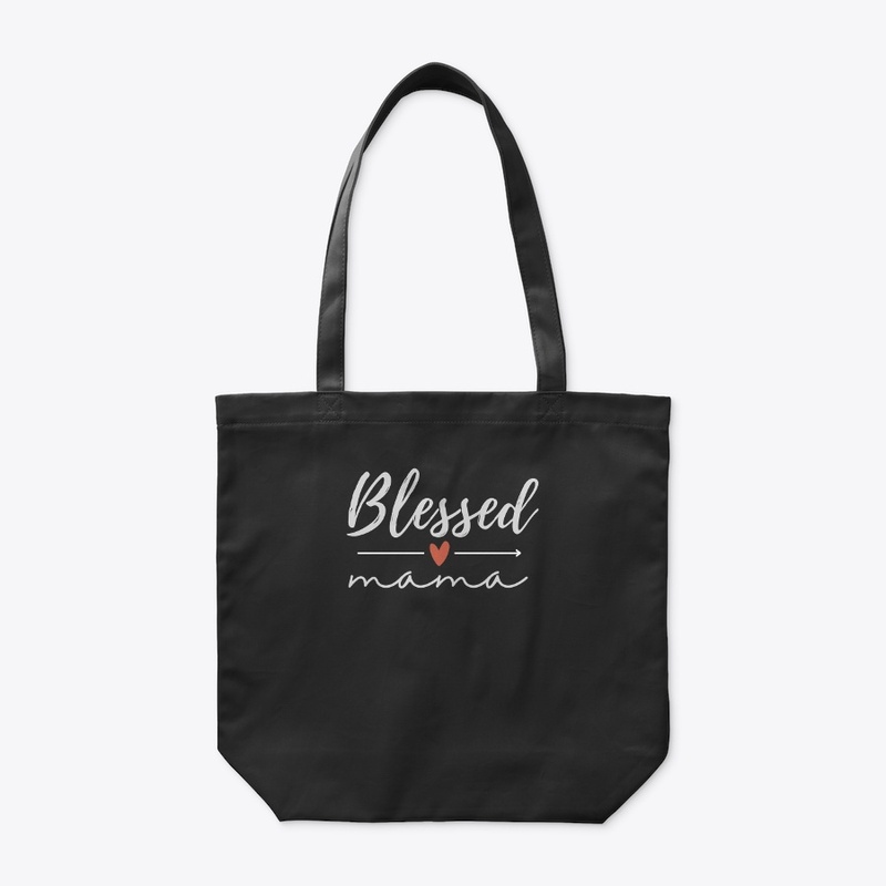 Blessed Mama - mother