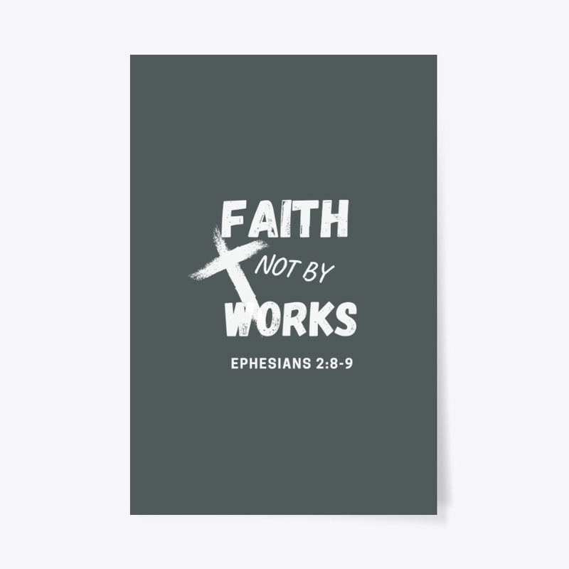 Faith not by Works