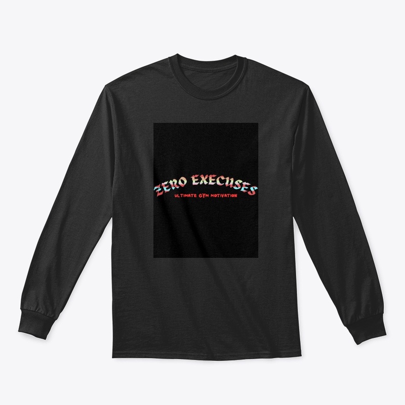 Zero Excuse Black T-Shirt