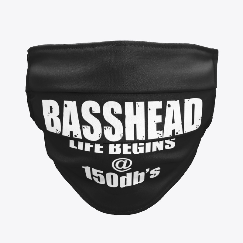 Basshead Life begins @ 150db's