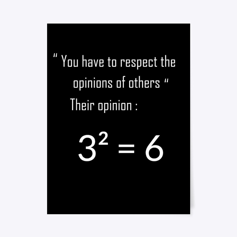 Respect the opinions of others