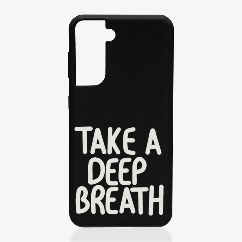 Take a Deep Breath