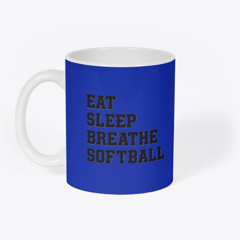 Eat Sleep Breathe Softball