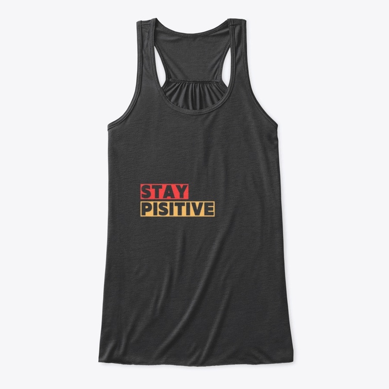 Stay positive creative design