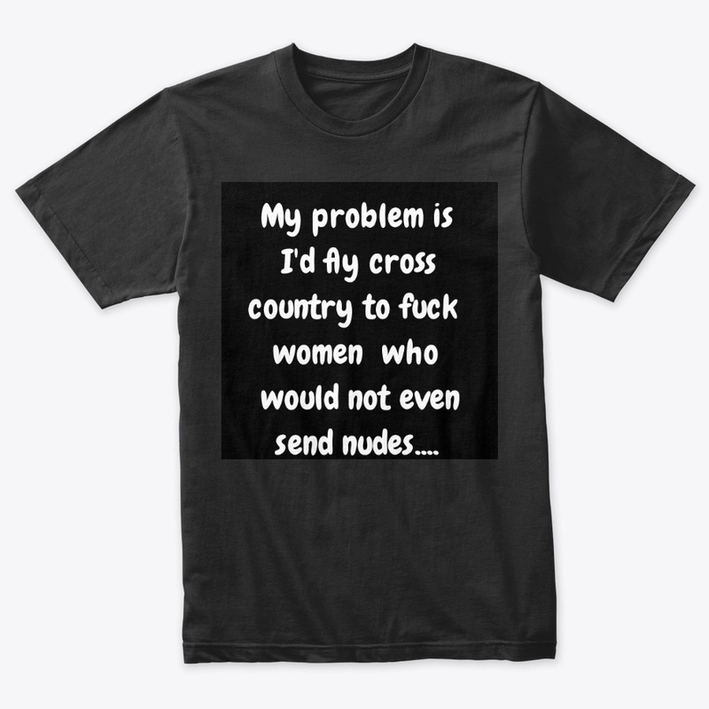 Funny shirt  36