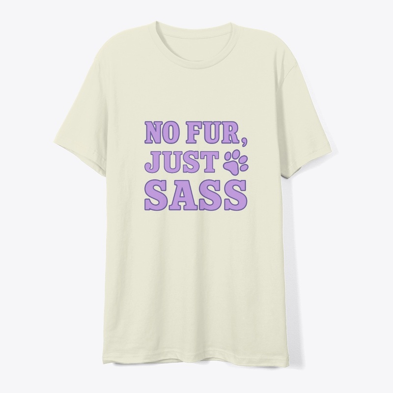No Fur, Just Sass – Sphynx Cat Quote  