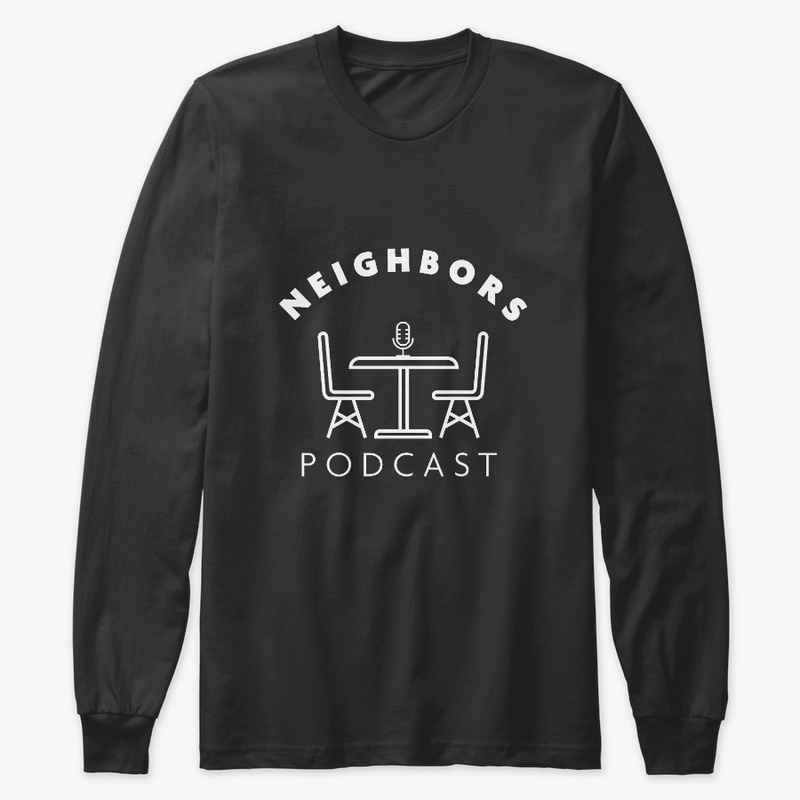 Neighbors Podcast Black Classic