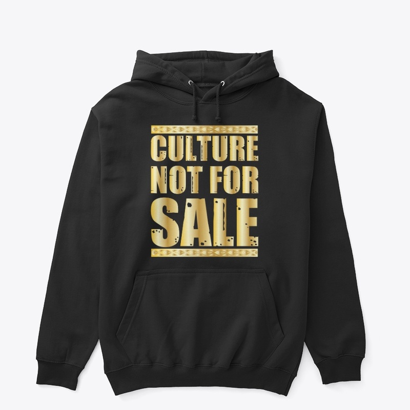 Culture Not For Sale