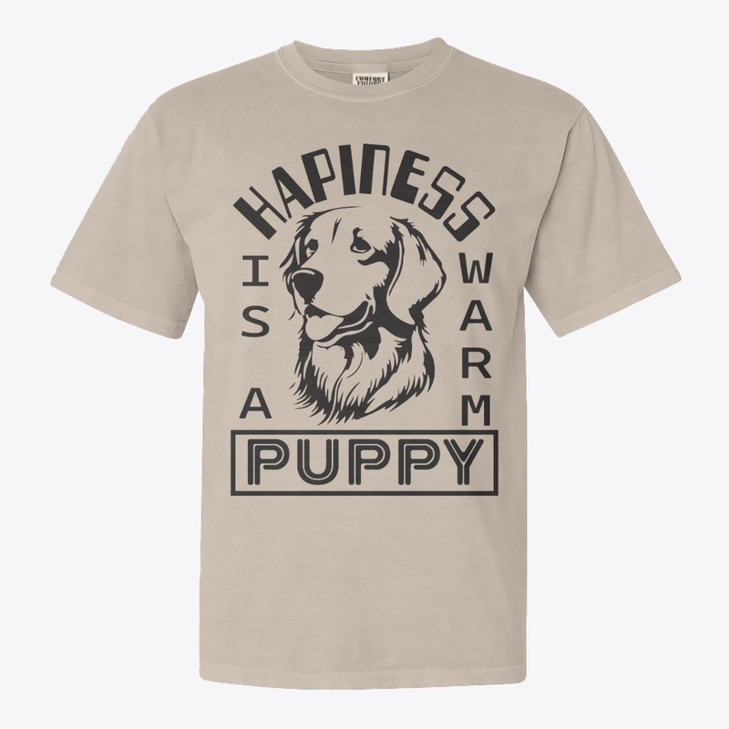Happiness is a warm puppy design