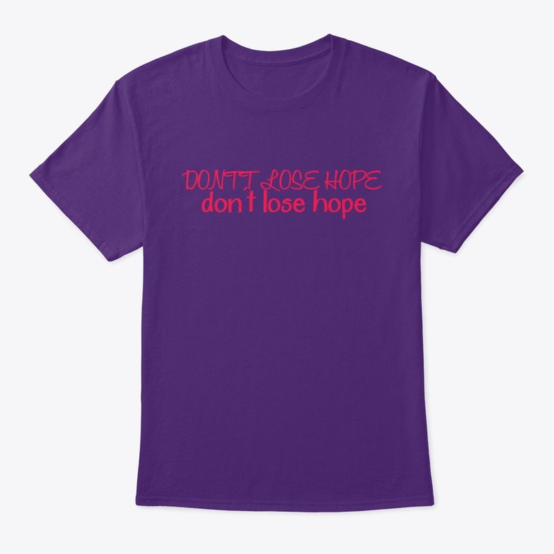 don't lose hope