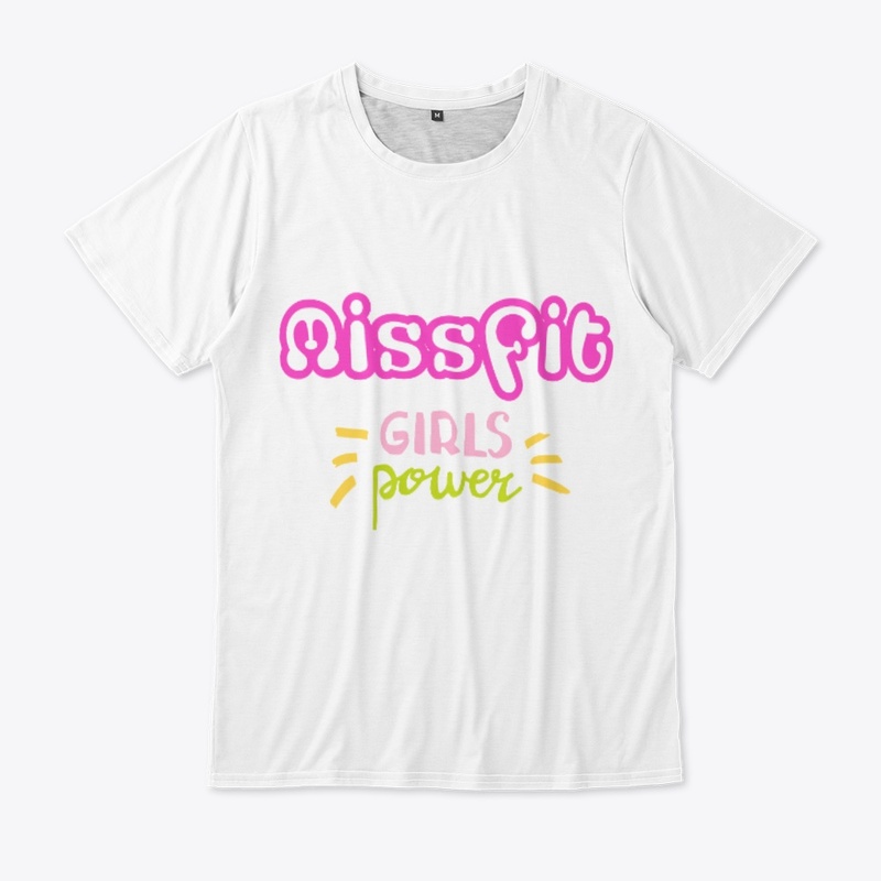 Missfit Girl Power T-Shirts Human Rights
