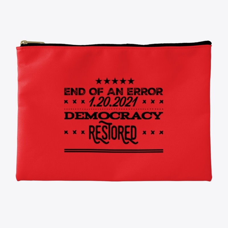 END OF AN ERROR DEMOCRACY RESTORED