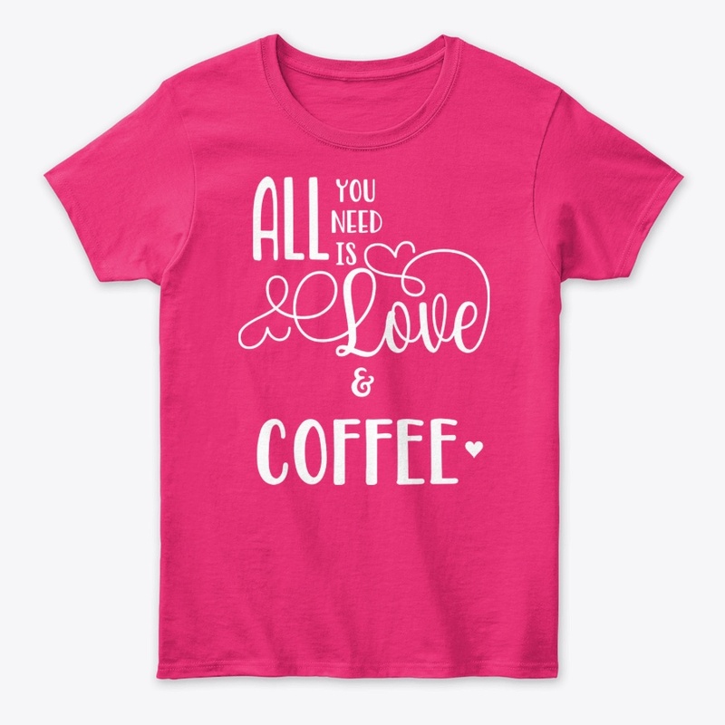 All You Need is Love and Coffee