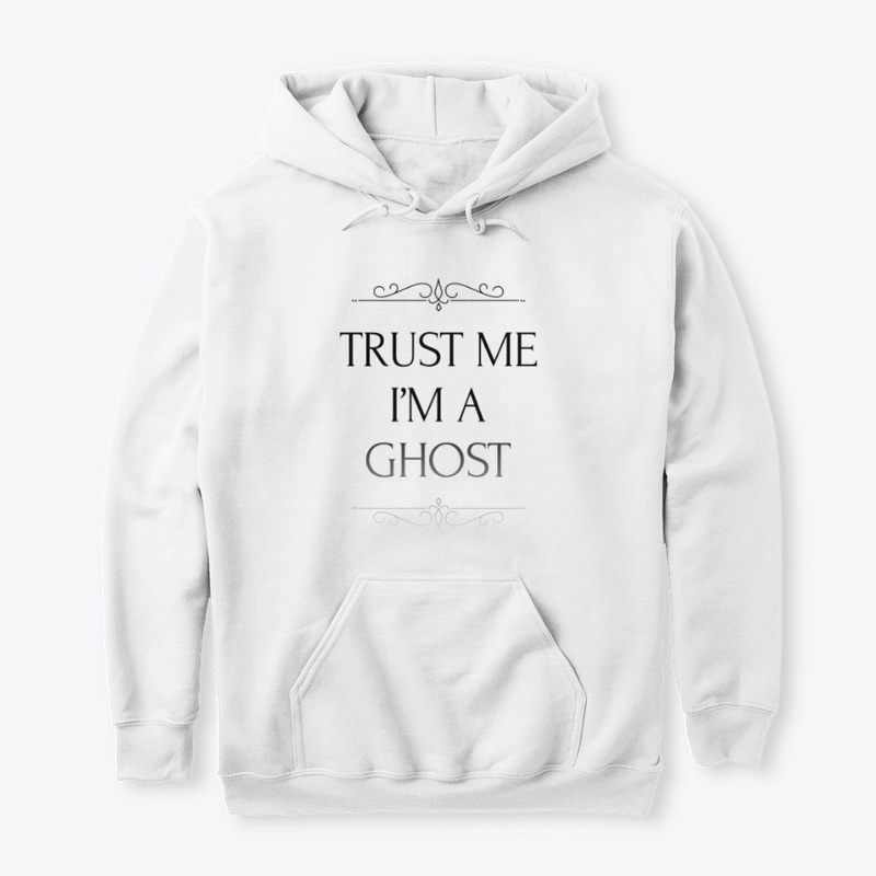Trust Me I'm A Ghost
