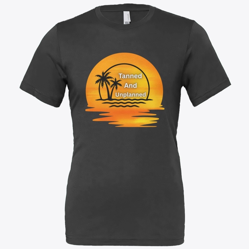 Tanned & Unplanned – Summer Vibes Tee