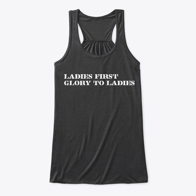 LADIES FIRST