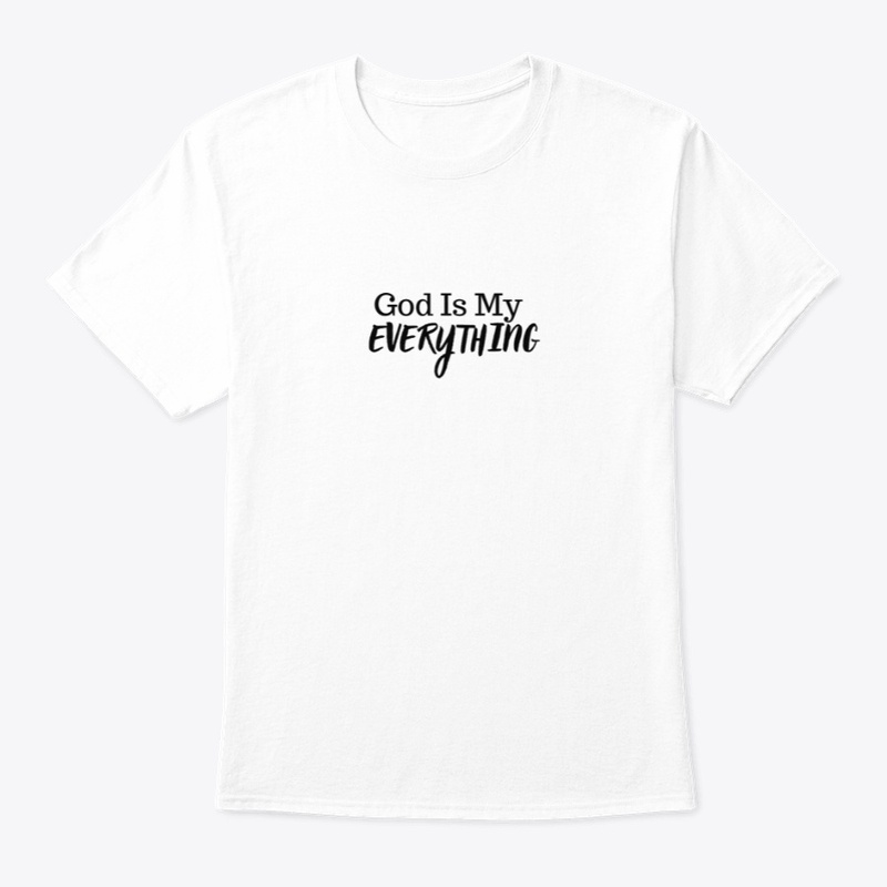 God is my Everything