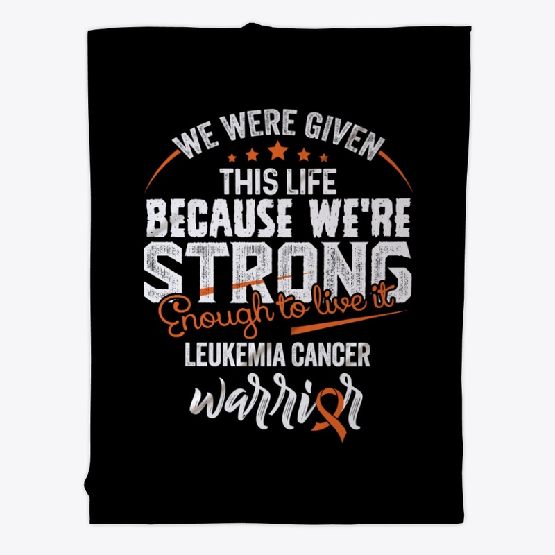 We are strong | Leukemia Cancer