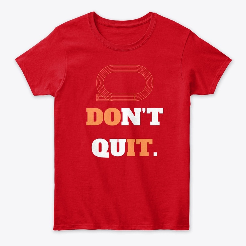 Don't Quit
