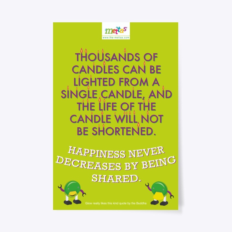 Glow – Mettas Quote Poster