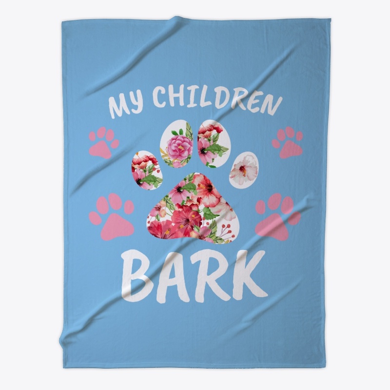 Funny Dog Mom Gift My Children Bark