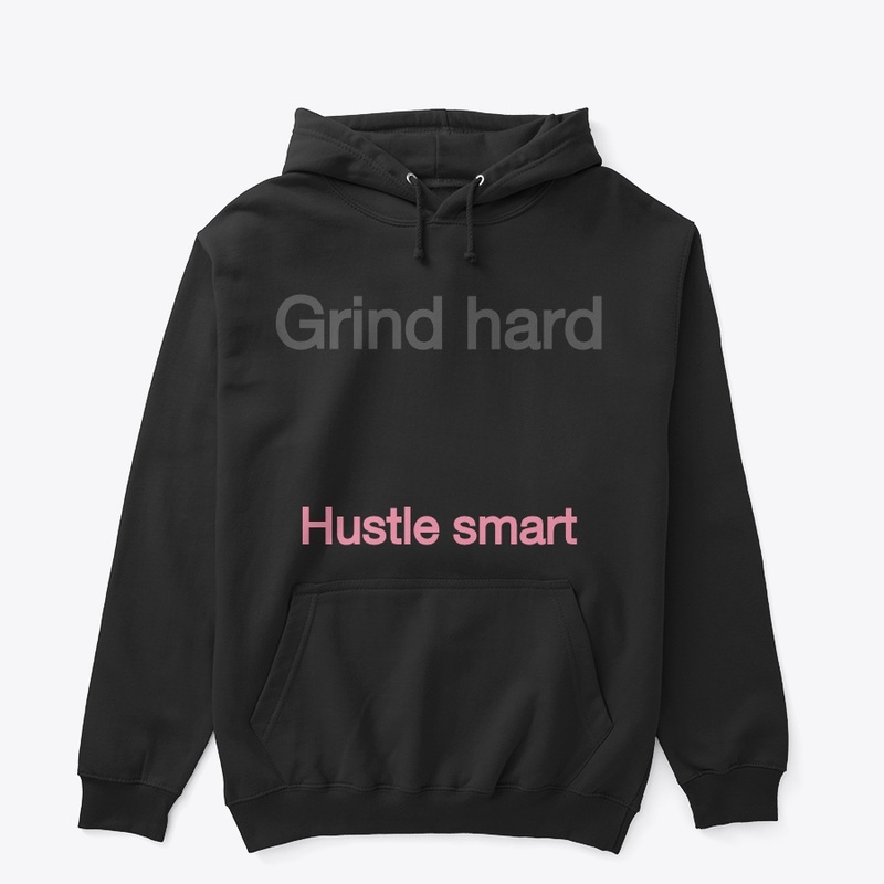 Grind hard clothes 