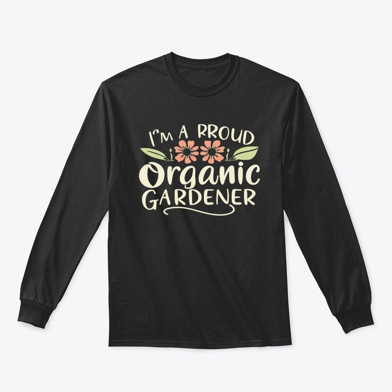 Proud Organic Gardener