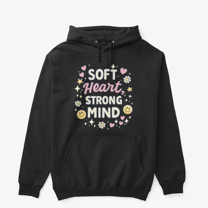 Soft Heart Strong Mind Tee
