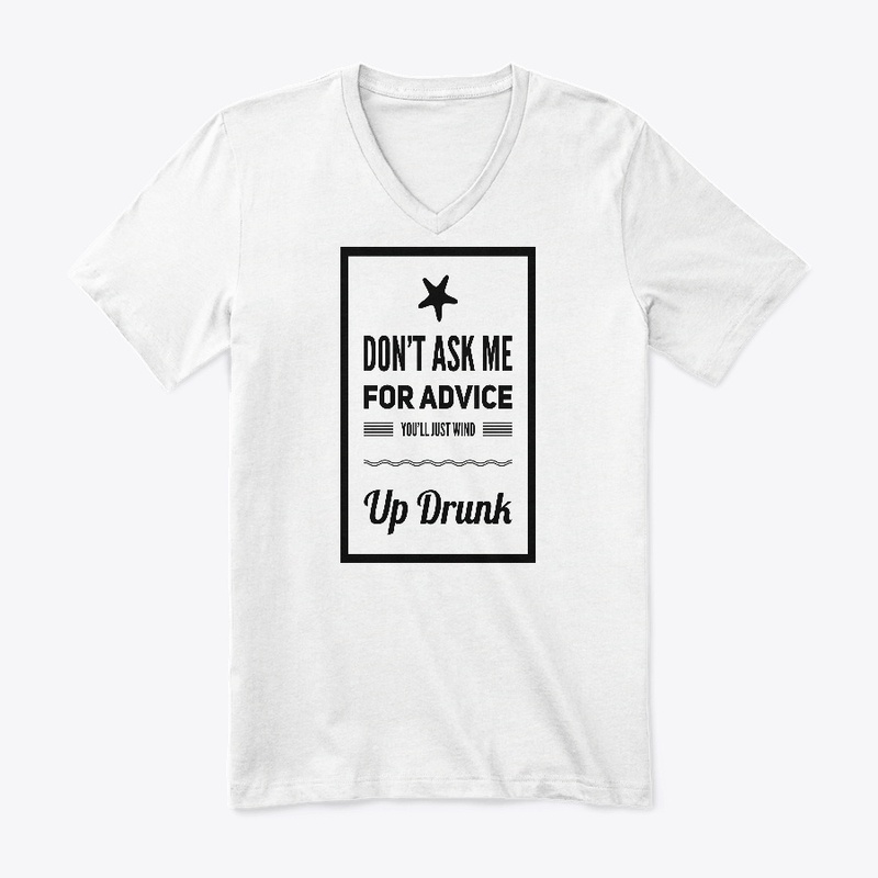 Don't Ask Me For Advice