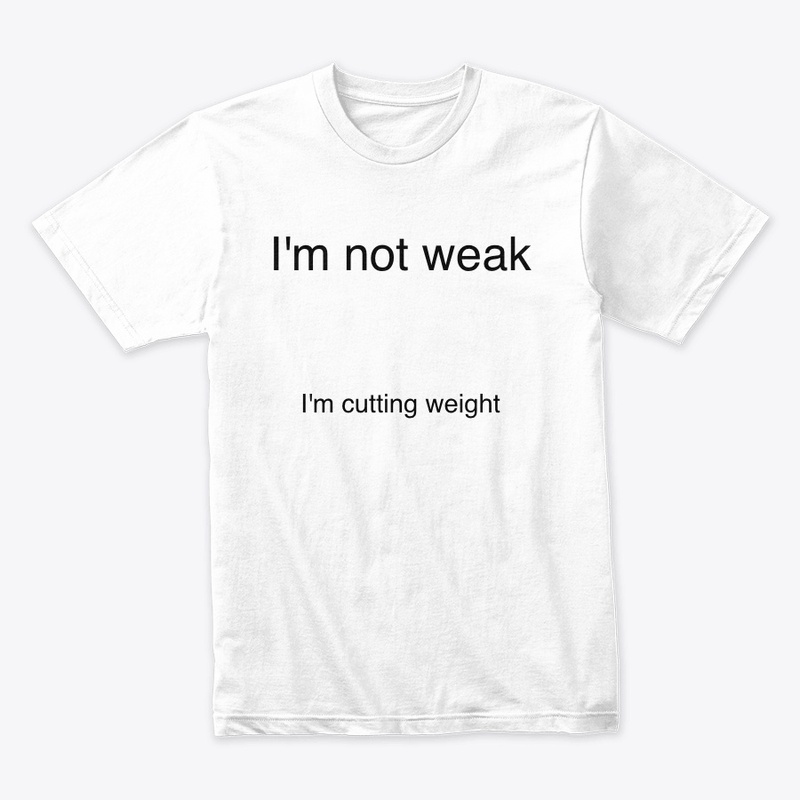 I'm not Weak