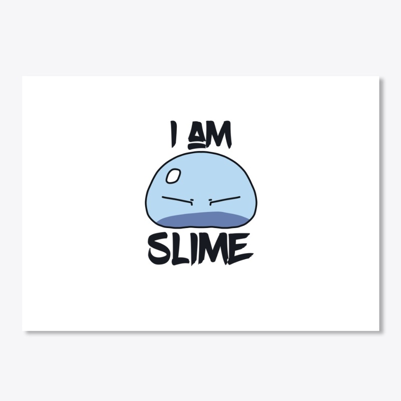 Reincarnated As A Slime - I Am Slime