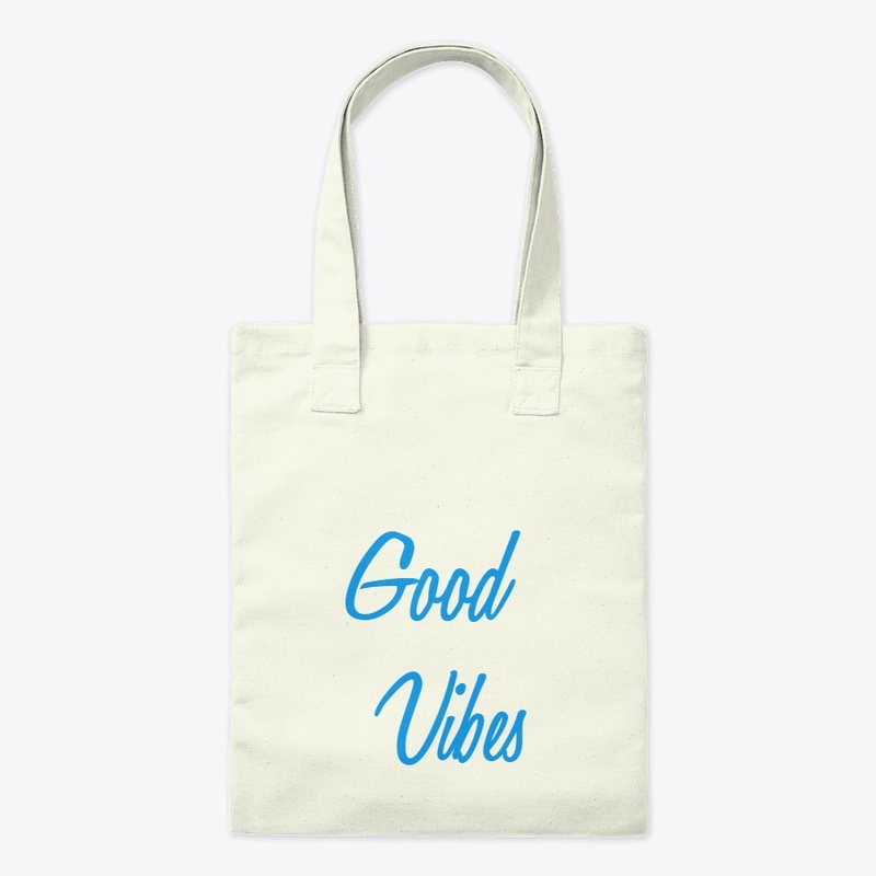 Good Vibes Only