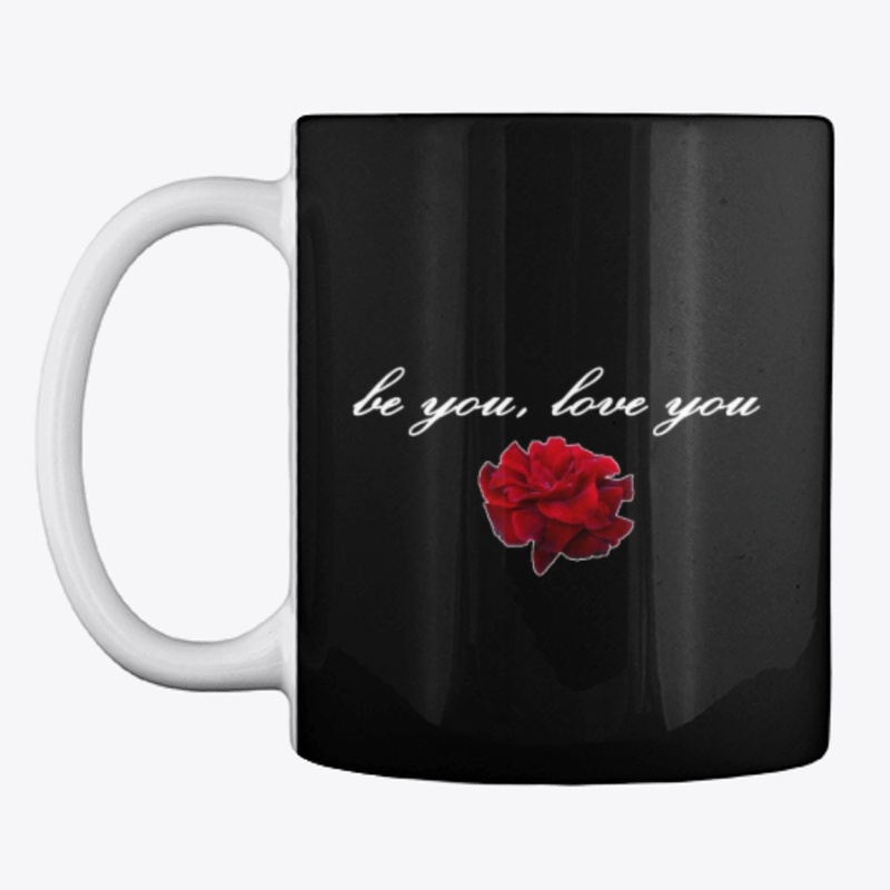 BE YOU, LOVE YOU