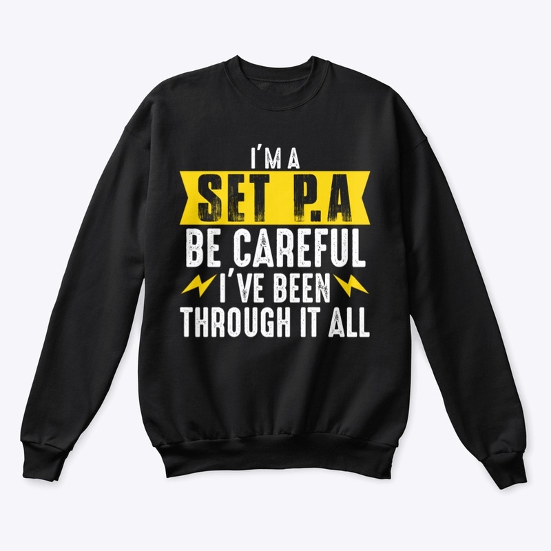 I'm a Set P.A.