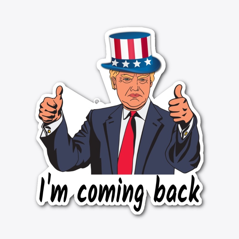 I'm coming back