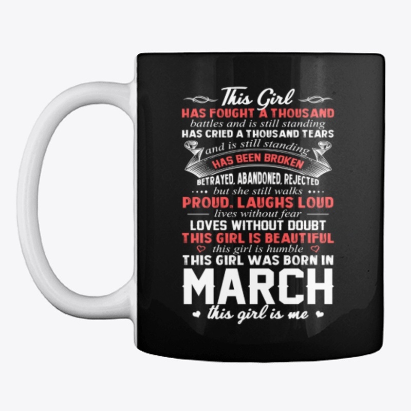 This Girl Was Born In March Birthday