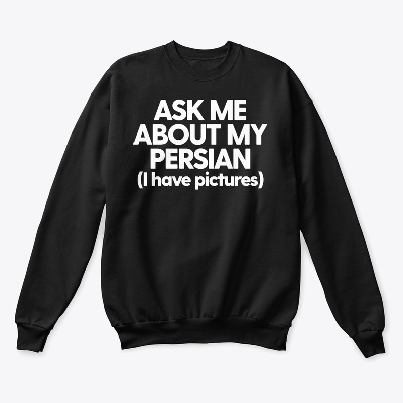 Ask Me About My Persian