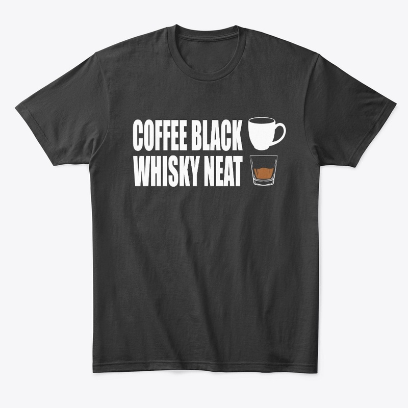 Coffee Black Whiskey Neat