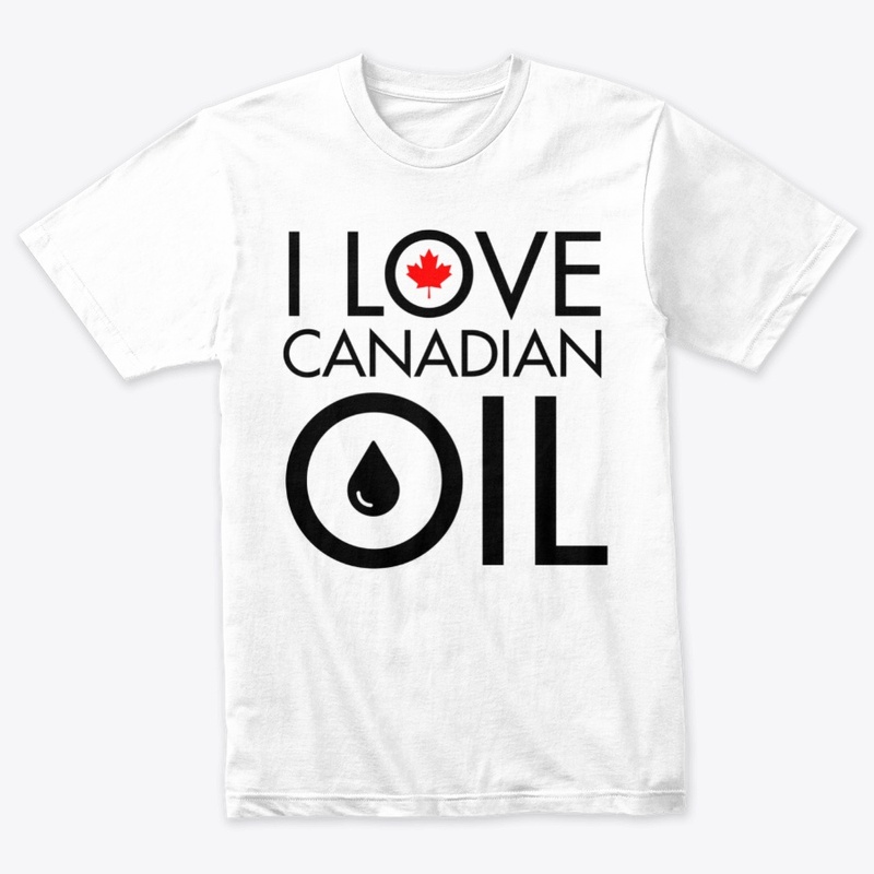 I Love CDN Oil - Elect Conservatives