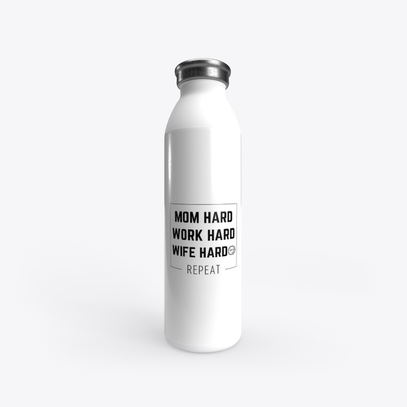 Mom Hard-Work Hard-Wife Hard