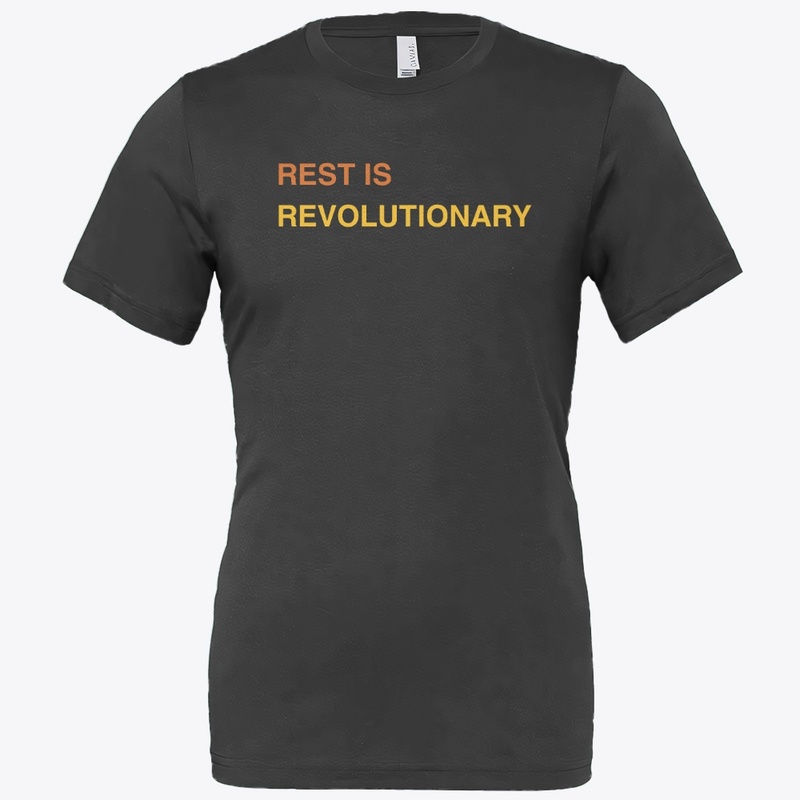 Rest Is Revolutionary
