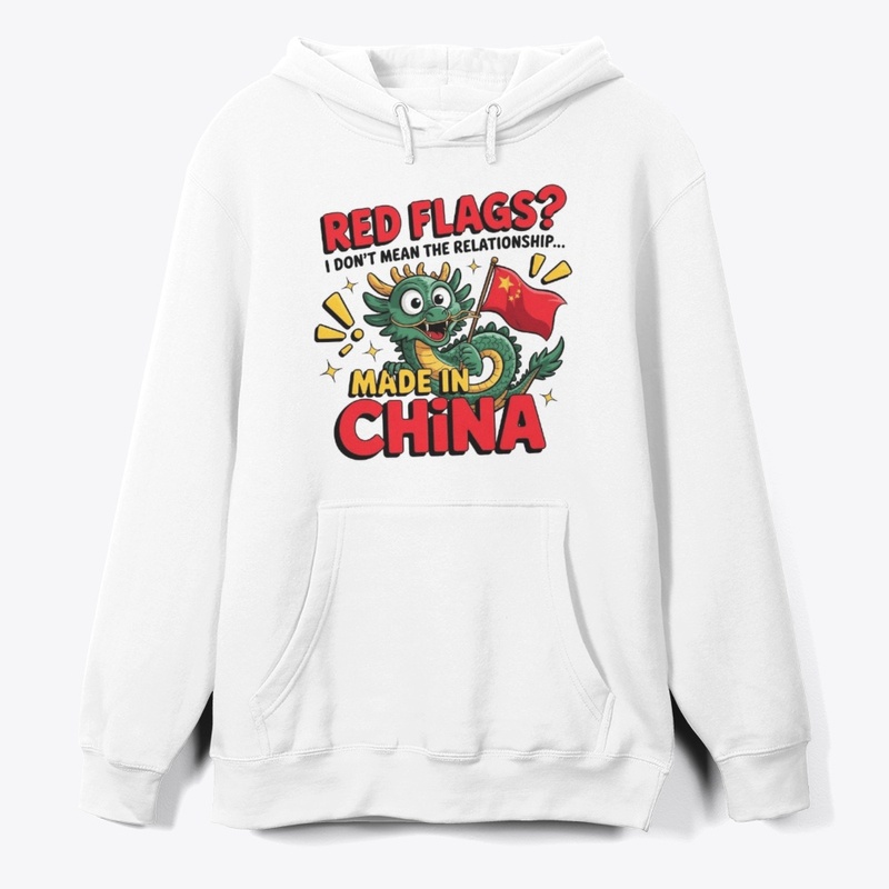 Red Flags? Made in China – Funny design!