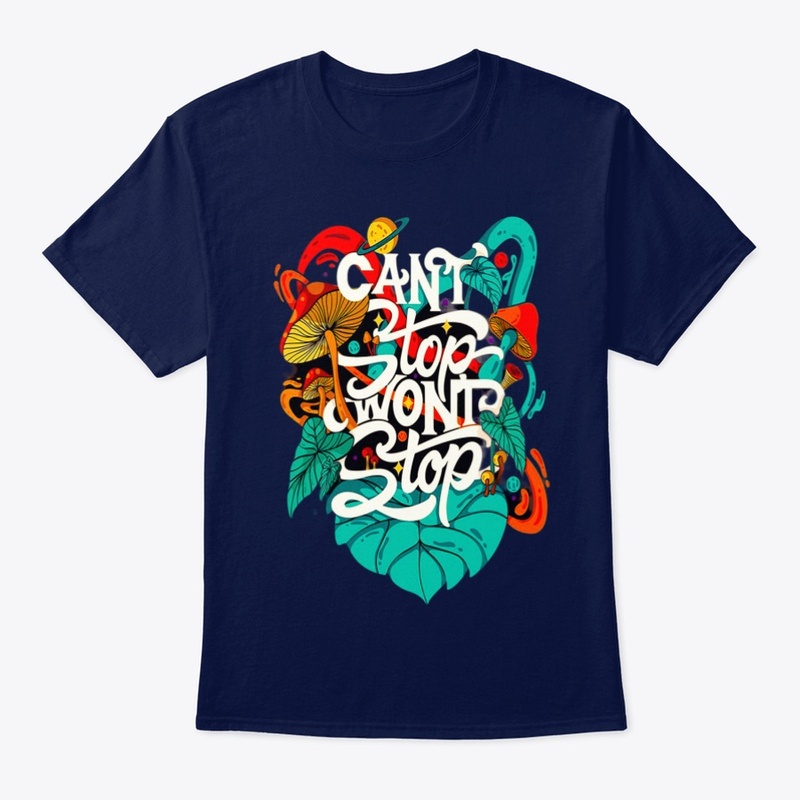 can't stop won't stop t shirt design