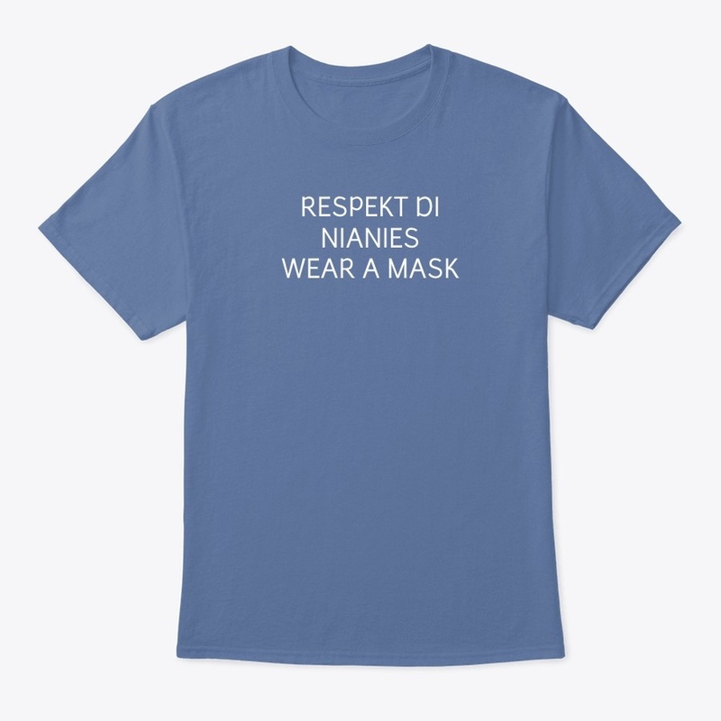 RESPECT THE NURSES WEAR A MASK