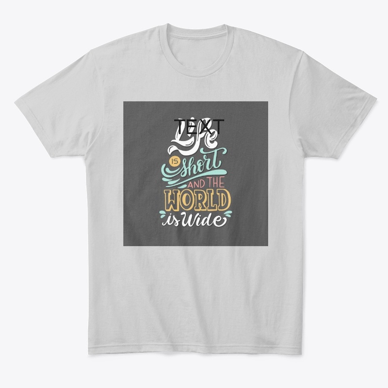 Life is Short and World is wide