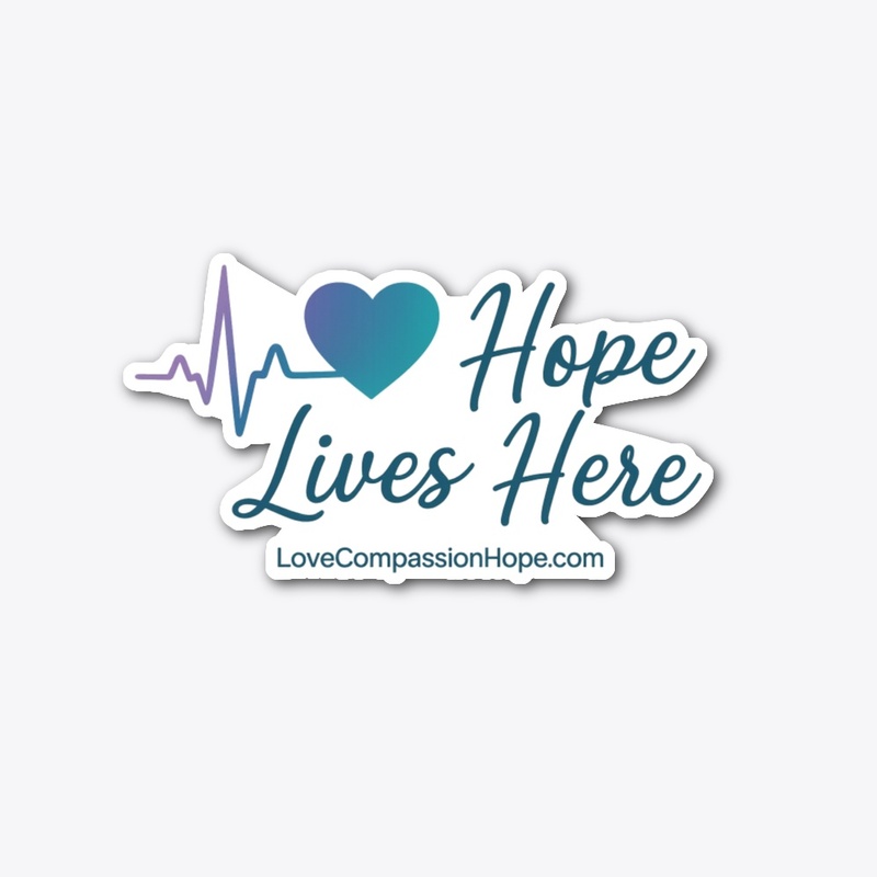 Hope Lives Here