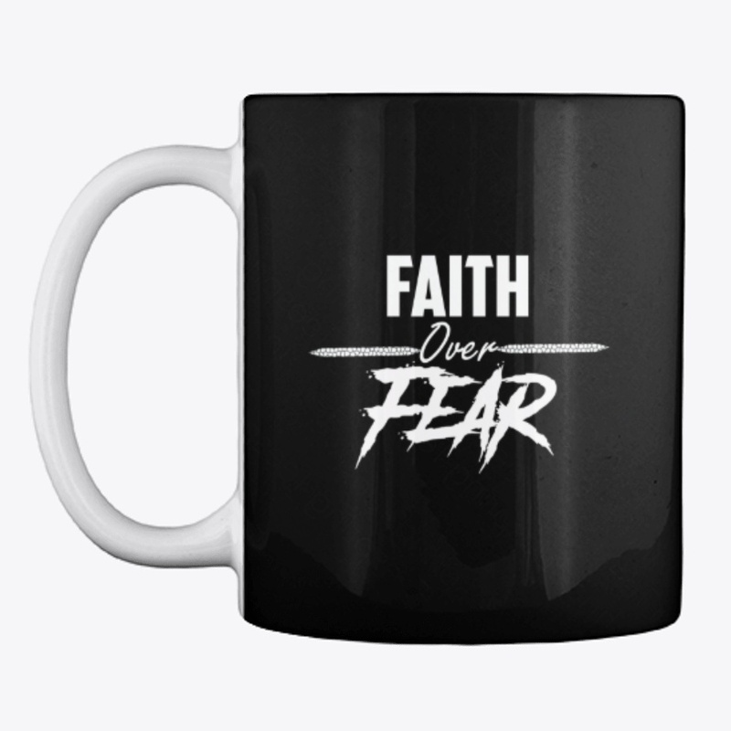 Faith Over Fear