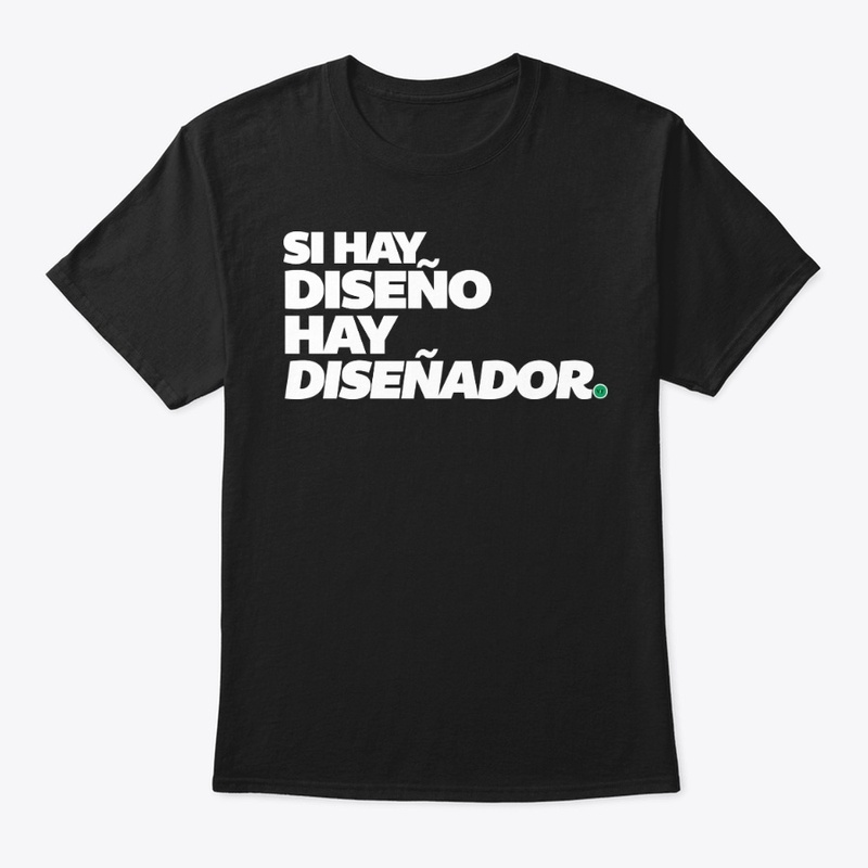 SI HAY DISEÑO HAY DISEÑADOR