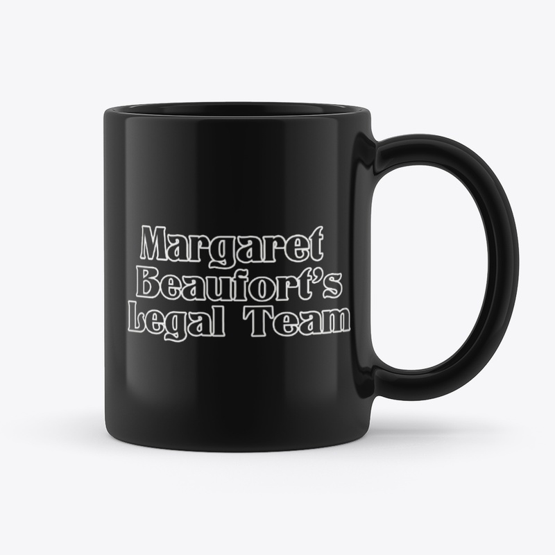 Margaret Beaufort's Legal Team