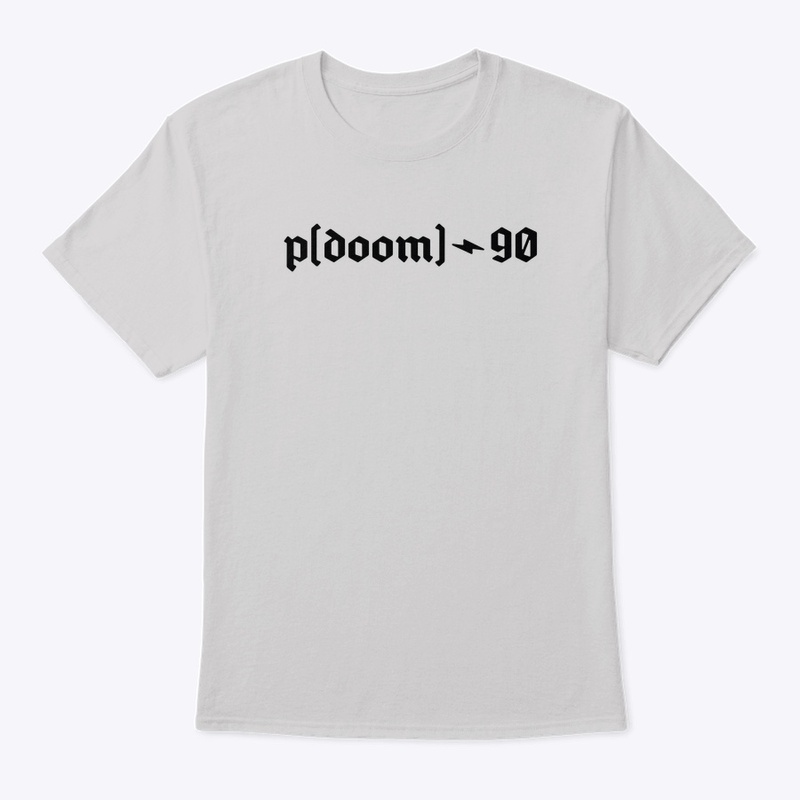 p(doom) - 90